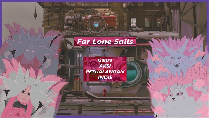 -+[Far Lone Sails, pergi ke tempat berbeda dengan ''kapal mobil'' di tanah lautan yang mengering]+-
