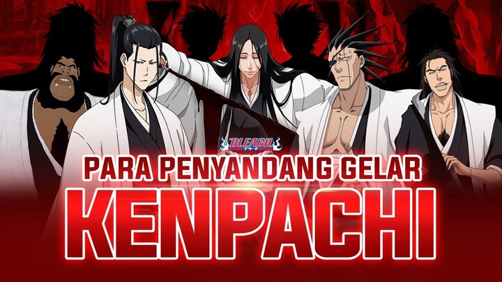 Inilah Para Shinigami Kuat Penyandang Gelar Kenpachi