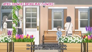 April Showers Bring May Flowers [ EP8 PART2 ]