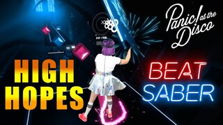 BEAT SABER - High Hopes EXPERT+ - Panic! at the Disco DLC