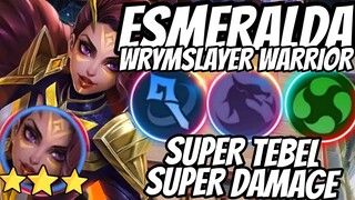 HYPER ESMERALDA WYRMSLAYER DARAHNYA JADI TEBEL BANGET ! MAGIC CHESS