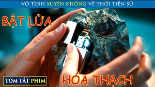 Hóa Thạch Kỳ Lạ Khiến 3 Người Xuyên Không Về Thời Tiền Sử | Review Phim | Tóm Tắt Phim