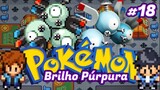 Pokémon Brilho Púrpura Ep.[18] - O líder com um lendário.