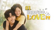 Brewing Love - Ep 1 [Eng Subs HD]