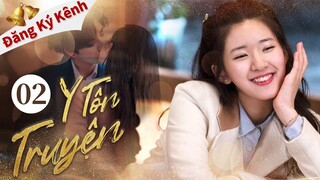 [Lồng Tiếng] Y TÔN TRUYỆN | Tập 02 | Phim Ngôn Tình Cổ Trang Trung Quốc Siêu Hot