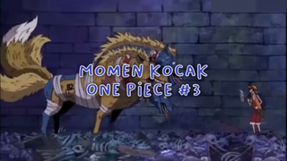 Momen Kocak One Piece Part 3