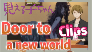 [Mieruko-chan]  Clips | Door to a new world