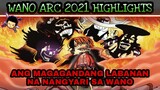 Ang magagandang labanan na nangyari sa Wano "Wano arc 2021 highlights"