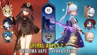 C1 Hutao Thoma Vape and C0 Ayaka Freeze - Genshin Impact Abyss 2.7 - Floor 12 9 Stars