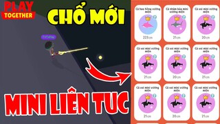 Bất Ngờ Phát Hiện Chổ Câu Mới, Cá Mini Lên Liên Tục Là Có Thật | Play Together