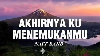 AKHIRNY KU MENEMUKANMU _NAff KaROKe