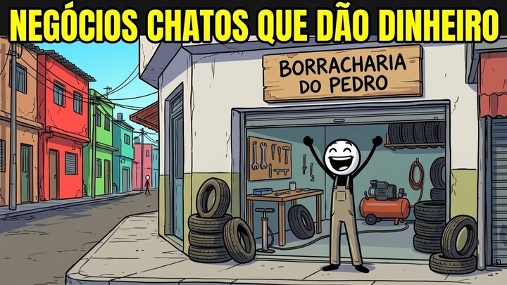 Negócios Chatos Que Dão Muito Dinheiro