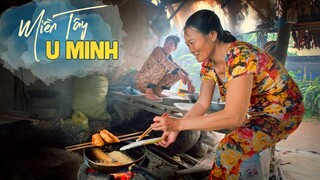 Cuộc sống ven rừng U Minh P3 |Du lịch ẩm thực Cà Mau Miền Tây