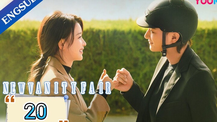 🇨🇳 NEW VANITY FAIR (2023) |EPISODE 20 | ENG SUB | (春日暖阳 第20集)