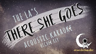 THERE SHE GOES The La's (Acoustic karaoke/Higher key )