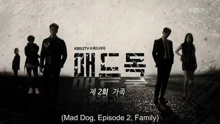 EP.2.Mad Dog