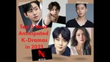 Top 5 Most Anticipated KDrama in 2023!!