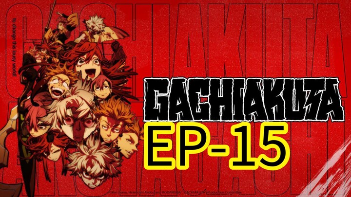 Gachiakuta || S1 || EP-15 (HINDI)