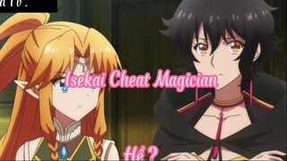 Isekai Cheat Magician 8 Hể ?
