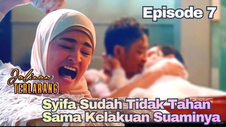 Jalinan Terlarang Episode 7 (Full Movie)