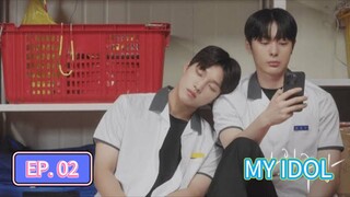 🇰🇷(EngSub) My Idol Episode 2
