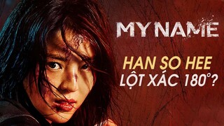 Review phim MY NAME