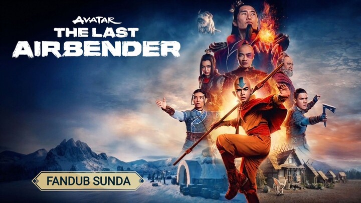 Avatar : The Last Airbender [Fandub Sunda]