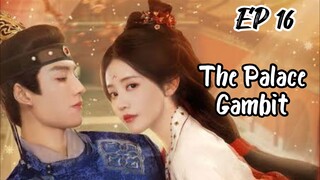 [ENG] EP 16 The Palace Gambit