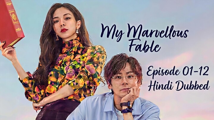 My.Marvellous.Fable.Season.01.Episode.01-12.Hindi.Dubbed