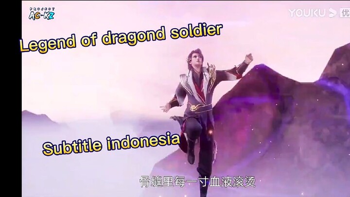 Legend Of Dragond Soldier episode 3 subtitle indonesia