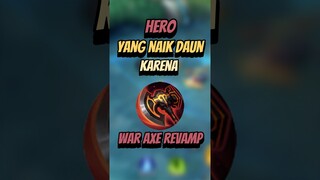 War axe revamp bikin hero hero ini jadi OP #mlbb #mobilelegends #mlbbcreatorcamp #updatemlbb