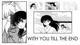 「IMS」With You Till The End || InuYasha Manga Parts