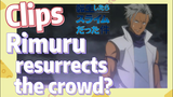 [Slime]Clips |  Rimuru resurrects the crowd?