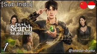 [Sub Indo] Search for Soul Stone – Eps. 01 (2025)