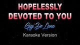 HOPELESSLY DEVOTED TO YOU - Gigi De Lana (Karaoke Version)