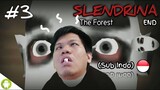 BERTEMU MANTAN PACARNYA SLENDRINA!! Slendrina The Forest Part 3 END ~Selera Slendrina Payah!!