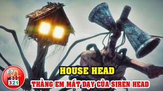 Giải Mã House Head: Quái Vật Quỷ Đầu Nhà - Thằng Em Khốn Nạn Của Siren Head - Quái Vật Quỷ Đầu Loa