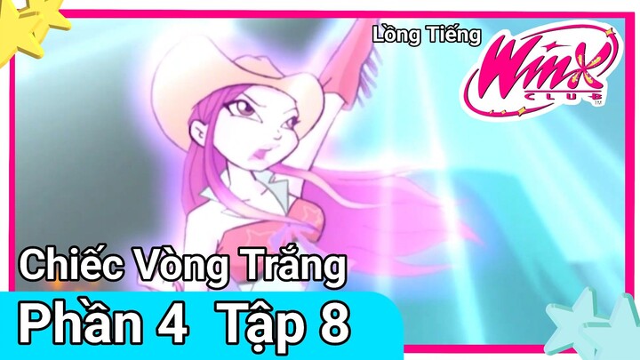 Winx Club - Phần 4 Tập 8 [LỒNG TIẾNG] - Chiếc Vòng Trắng