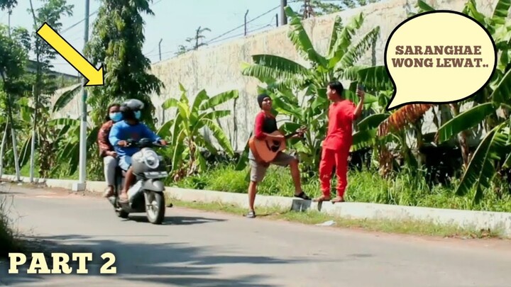 PRANK TERIAK "SARANGHAE" KEORANG LEWAT *part 2* | PRANK INDONESIA