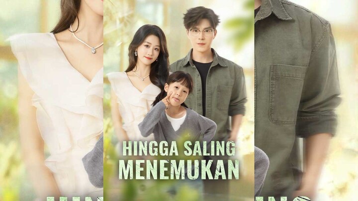 Hingga Saling Menemukan Full Bahasa Indonesia (RS)