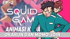 SQUID GAME [EPISODE 2] ANIMASI KOCAK, OKARUN MALAH POSE JOJO 🗿,