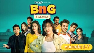 BnG Season 2 | episode 1-7| Bongo Original| Partho, Shadman, Naovi, Saba, Nihal,Athoy, Rothshi, Shan