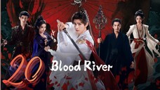 𝔹ℝ; 𝔗𝔞𝔩𝔢𝔰 𝔬𝔣 𝔇𝔞𝔯𝔨 ℜ𝔦𝔳𝔢𝔯 - Episode 20 [Eng Sub]