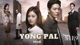 Yong Pal Hindi Dubbed | Season 1 E 9 | Kdrama HD