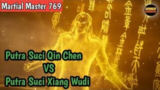 Martial Master 769 ‼️Putra Suci Qin Chen VS Putra Suci Xiang Wudi