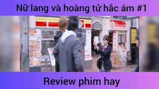 Nữ lang và hoàng tử hắc ám p1