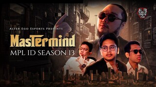 MASTERMIND - MPL INDONESIA SEASON 13 😁