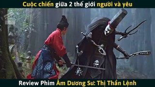 [Review Phim] Cuộc Chiến Giữa Hai Thế Giới Người Và Yêu