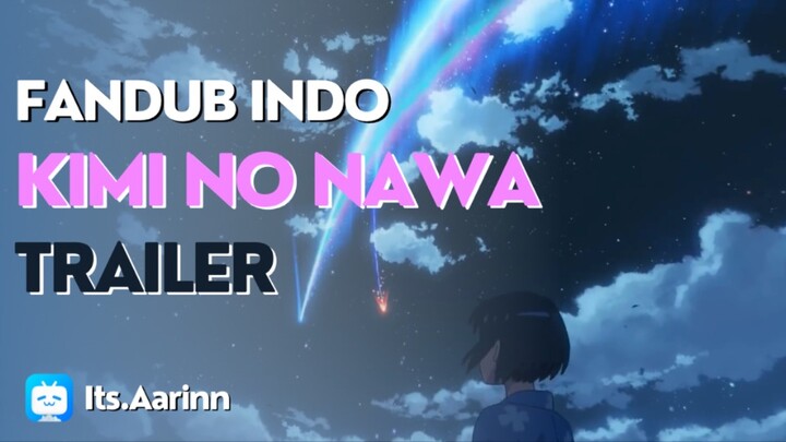 [DUB INA] Kimi No Nawa / Your Name Trailer