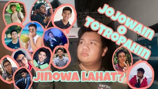 JOJOWAIN O TOTROPAHIN CHALLENGE | JINOWA LAHAT?